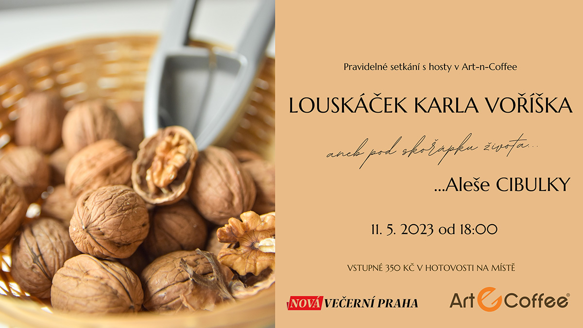 Louskáček Karla Voříška aneb pod skořápku života Aleše Cibulky